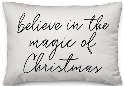 Believe in the magic of Christmas pillow